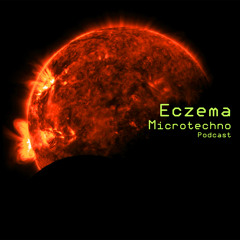 Eczema - Microtechno Podcast