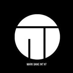 Mark Bane @ INT#7