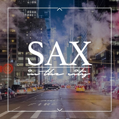 Sax In The City By Mike Wall Free Download On Toneden