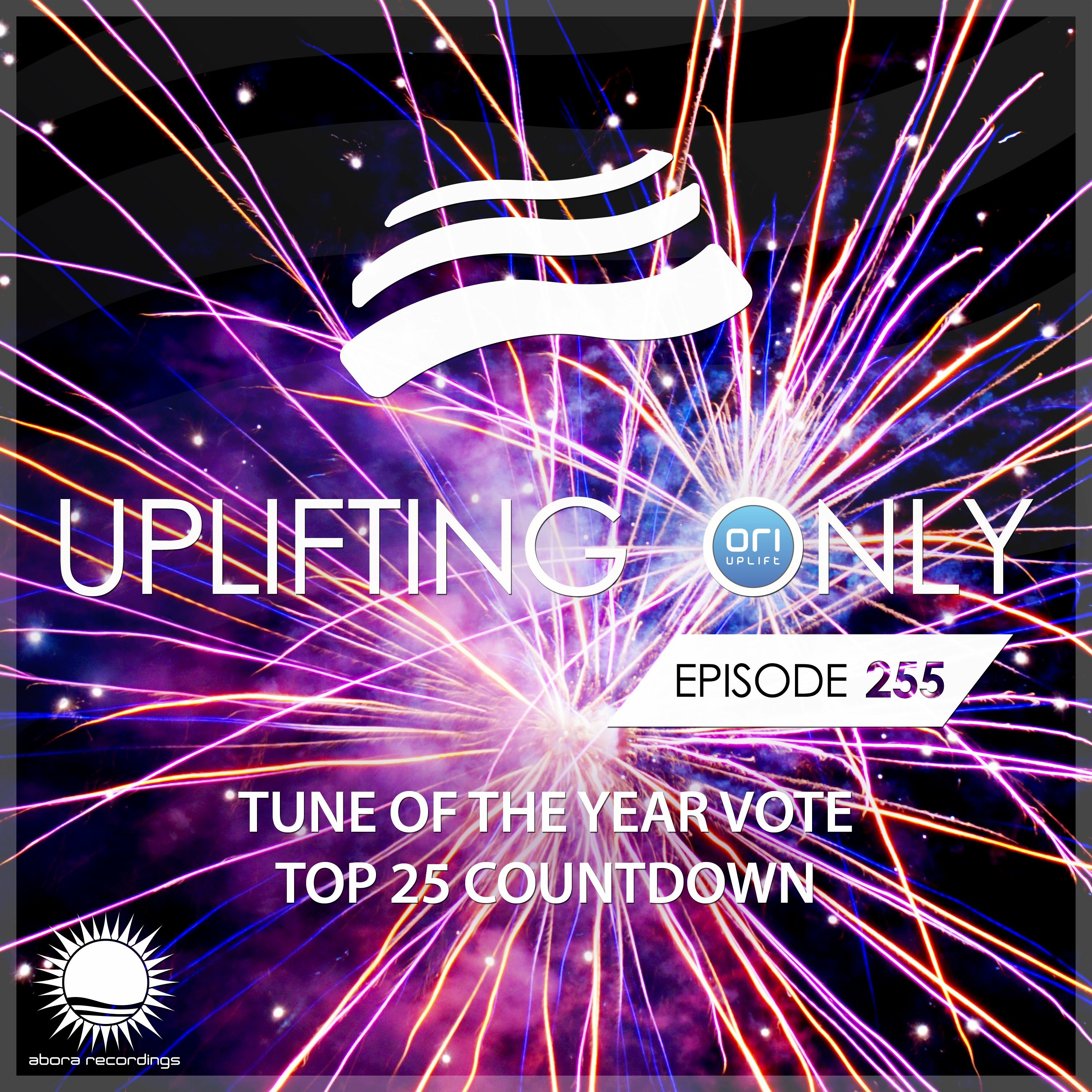 Uplifting Only 255 (Dec 28, 2017) (Tune of the Year Vote - Top 25 Countdown 2017) episode artwork