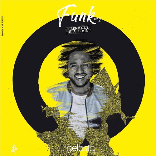 Funk Mix V.2 ( 2017 ) By DJ Nelasta