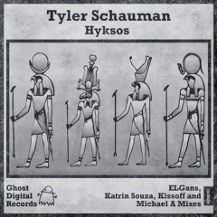 Tyler Schauman - Hyksos (Katrin Souza Remix) [Ghost Digital Records]