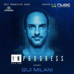 InProgress - Resident Mix by Gui Milani - Nube Music-December 2017