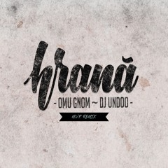 Omu Gnom ~ DJ Undoo - De Asa Natura (INLOCK REMIX)