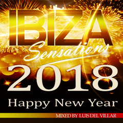 Ibiza Sensations 180 @ Special Happy New Year 2018 2h set