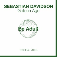 Sebastian Davidson - Golden Age (Original Mix)