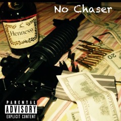 TYE GAMBINO - NO CHASER (PROD. BY CHANO_STUDIOS)