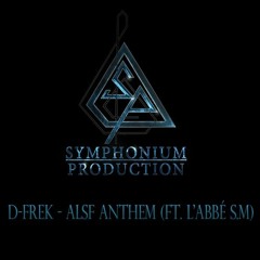 ALSF ANTHEM(Ft. L'abbé S.M)