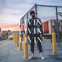 LIVIN'
