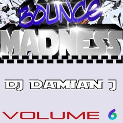 Bounce Madness Volume 6 By Damian J FREE DOWNLOADS