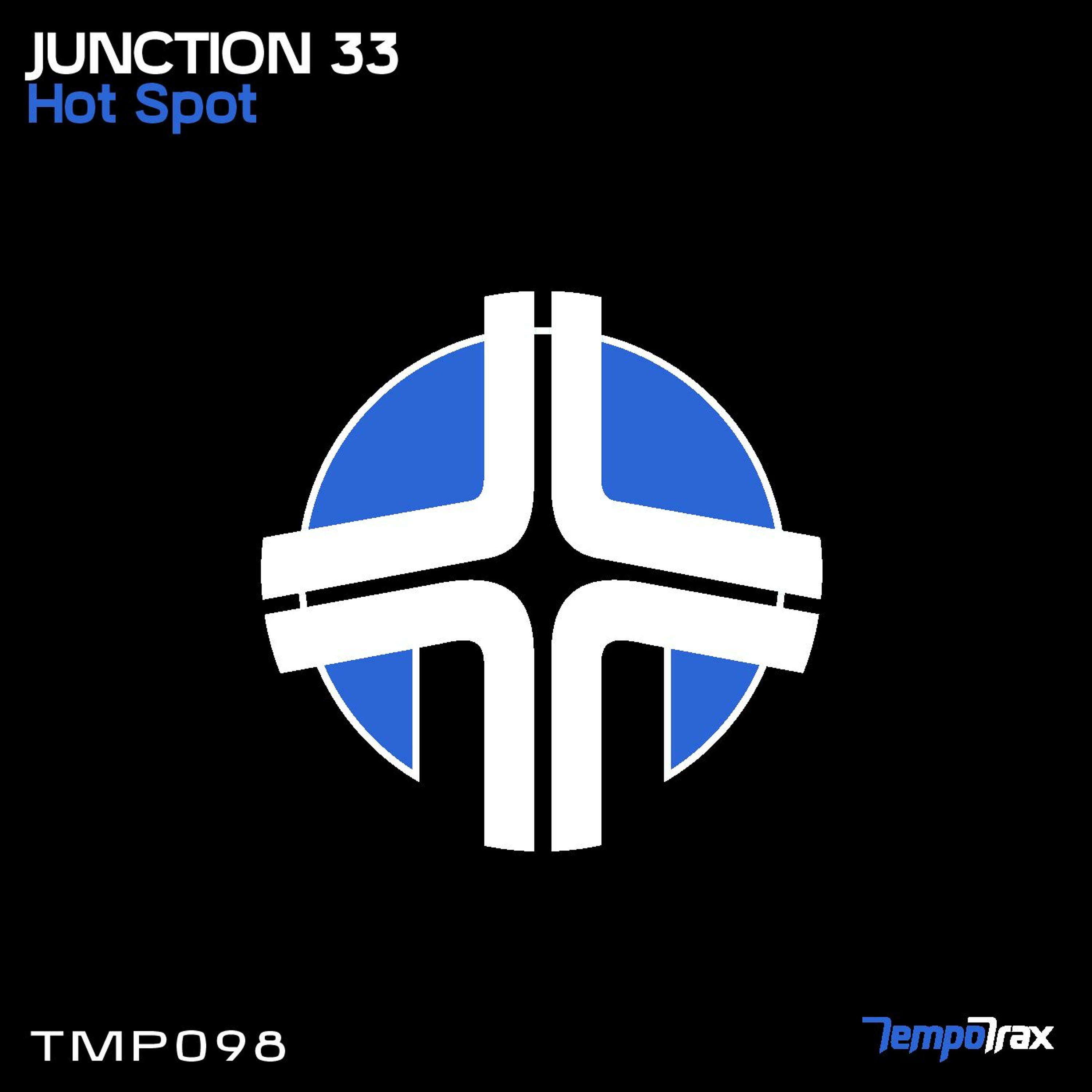 Junction 33 - Hot Spot (Tempo Trax) episode artwork