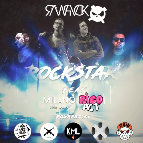 RAWPVCK - Rockstar (Feat. Rico Act & Milano The Don)