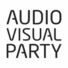 Audio-Visual Party