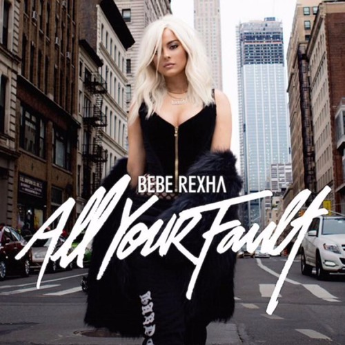 All Your Fault Part 1/Bebe Rexha：未開封CD CD