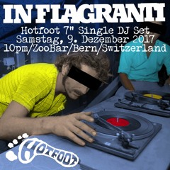 Radio Bollwerk Special : In Flagranti Hotfoot 7" Single DJ Set  at Zoobar - Bern - 09.12.2017
