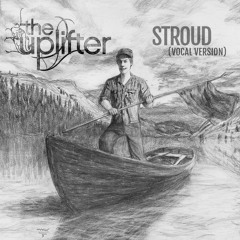 The Uplifter - Stroud (Vocal Version)