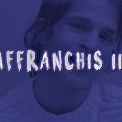 AFFRANCHIS III | YJ Production