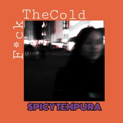 F*ck The Cold