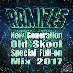 DJ Ramizes - New Generation Oldskool Special Fullon Mix 2017