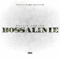 Peezie Parker - Bossalinie
