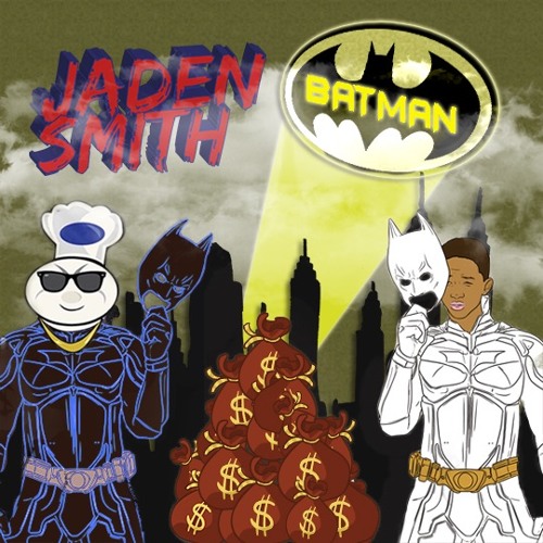Stream Jaden Smith - Batman (Dough Boy Remix) by DOUGH BOY | Listen online  for free on SoundCloud