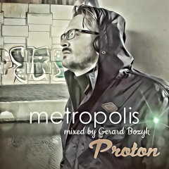 Metropolis 045 [PROTON RADIO]