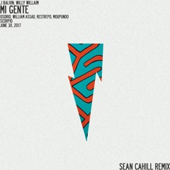 j-balvin & willy william - mi gente (sean cahill flip)