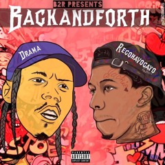 DRAMA & RECO - Back and Forth (prod by quealofficial)
