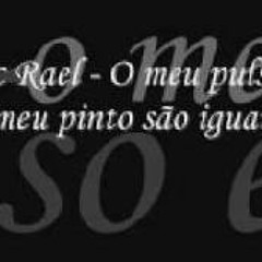 Mc Rael - O meu pulso e o meu pinto são iguais.wmv