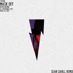 future - mask off (sean cahill flip)