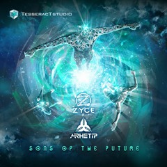 Zyce & Arhetip - Sons Of The Future
