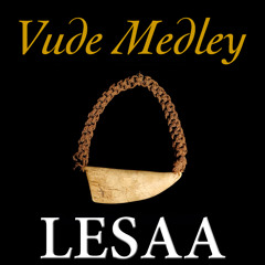 LESAA - Vude Medley
