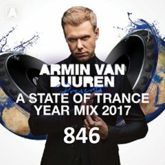 Armin van Buuren - ASOT 846 (YearMix 2017) (Free) [https://www.facebook.com/lovetrancemusicforever]
