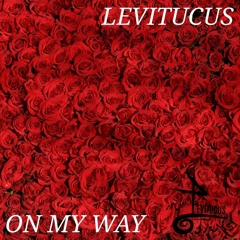 Levitucus-On My Way