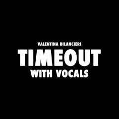 Time Out (Valentina Vocals)Rap ON My Beat Challenge