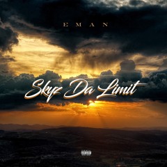 SKYZ DA LIMIT