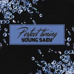 Young Saby - Perfect Timing