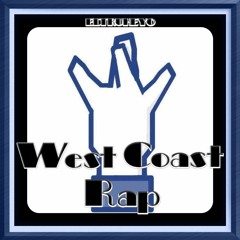 West Coast Rap Mix - "The Shiznit"