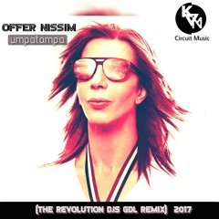 Offer Nissim - Umpatampa ( The Revolution Djs GDL Remix)