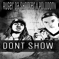 Ruger Da Shooter X Polo DonV - Dont Show