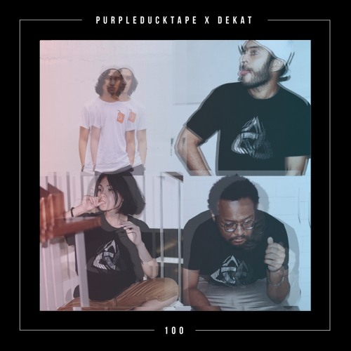 Purpleducktape X Dekat - 100