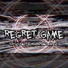 Regret Game ft. Lancelight