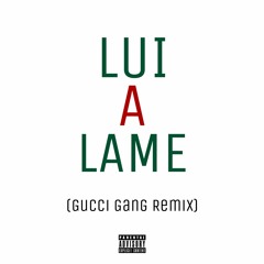 Gucci Gang Remix