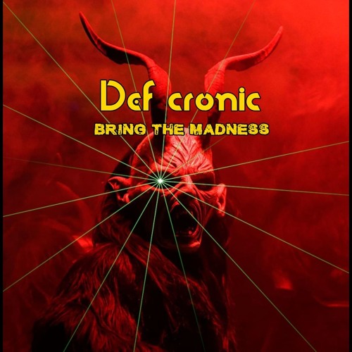 ----- Bring The Madness  ----- Def Cronic Mix End 2K17 Pure hardtechno + Tracklist