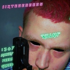 YNGxSIXTEEN - "KILLAH"(PROD. BY VEEKO)