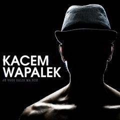 Kacem wapalek - Comme d'hab'  Ft. Némir