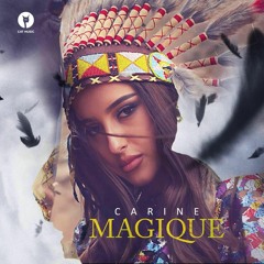 Carine  - Magique (Extended V.1)