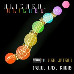 aligned. [prod. lnx.kwab]