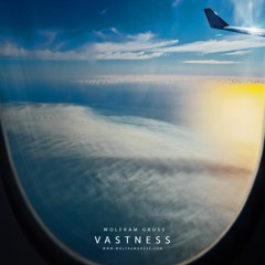Vastness (Lufthansa Airbus A350 Launch Soundtrack)