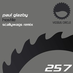 Paul Glazby - Hostile (ScallWags Remix)